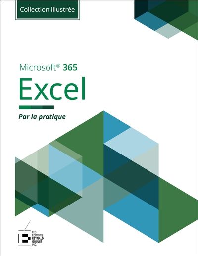 Excel Microsoft 365 : Par la pratique