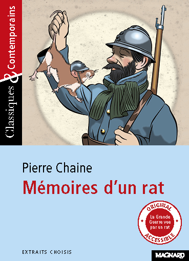 Mémoires d'un rat : extraits choisis. Les commentaires de Ferdinand, ancien rat de tranchées : extraits choisis