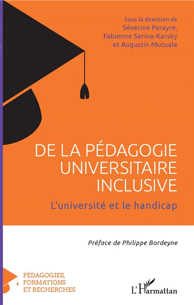 De la pédagogie universitaire inclusive : l'université et le handicap