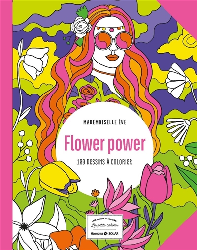 flower power : 100 dessins à colorier