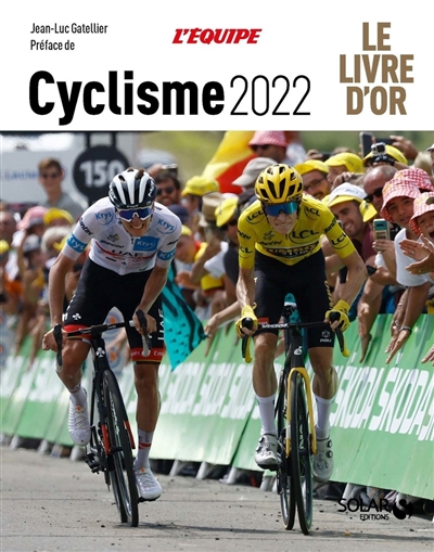 Cyclisme 2022 : le livre d'or