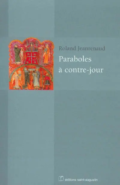 Paraboles à contre-jour