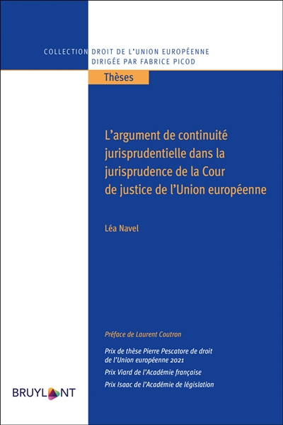 L'argument de continuité jurisprudentielle dans la jurisprudence de la Cour de justice de l'Union Européenne