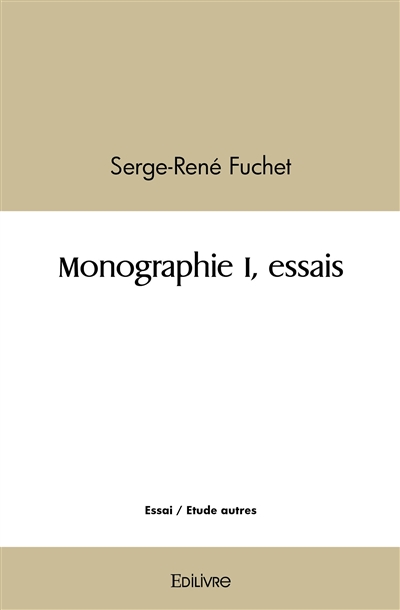 Monographie i, essais