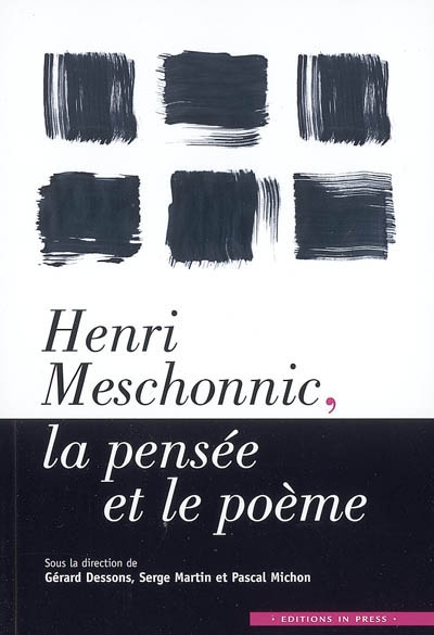 Henri Meschonnic, la pensée et le poème : colloque de Cerisy, 12-19 juillet 2003