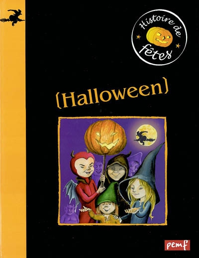 Histoire de fêtes : Halloween