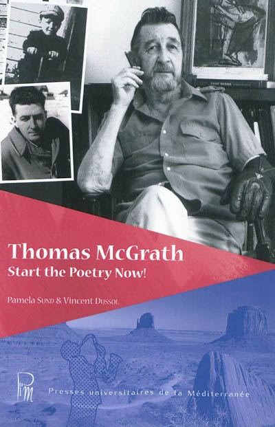 Thomas McGrath : start the poetry now !