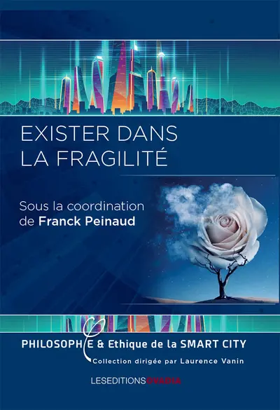 Exister dans la fragilité