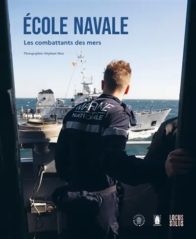 Ecole navale : les combattants des mers