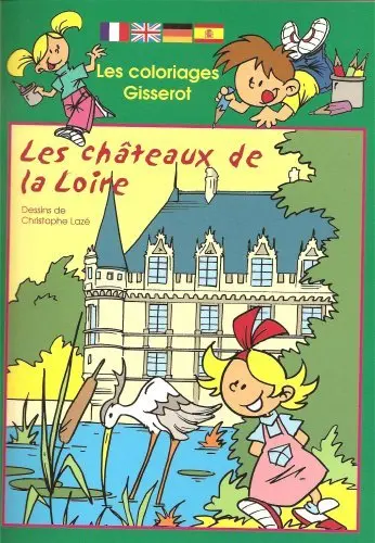 Les châteaux de la Loire