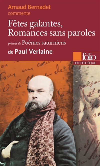 Fêtes galantes, Romances sans paroles précédé de Poèmes saturniens de Paul Verlaine