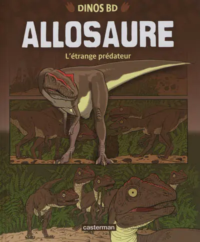 Allosaure : l'étrange prédateur