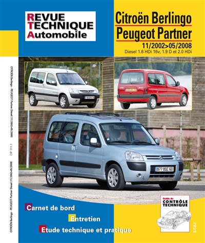 Revue technique automobile, n° 111. Berlingo combi-partner essence et diesel