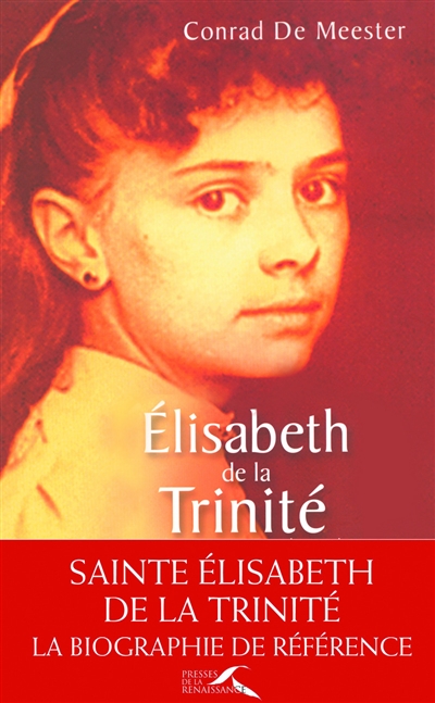 Elisabeth de la Trinité : biographie