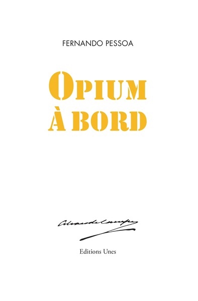 Opium à bord : poème d'Alvaro de Campos