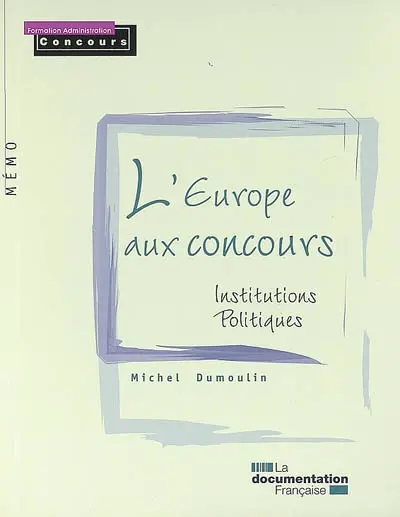 L'Europe aux concours : institutions politiques