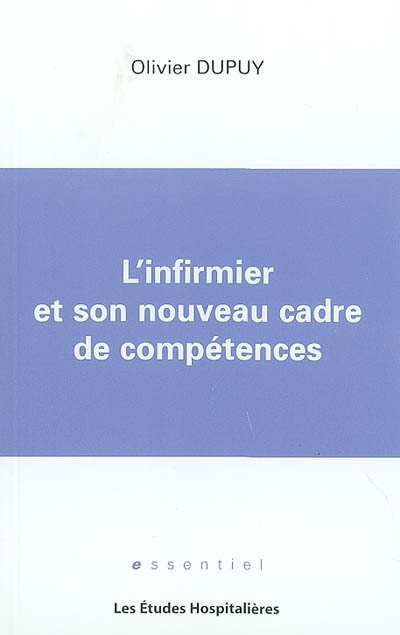 L'infirmier et son nouveau cadre de compétences