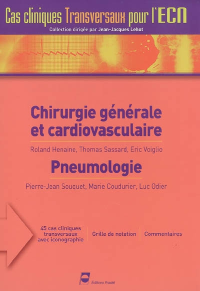 Chirurgie générale et cardiovasculaire. Pneumologie