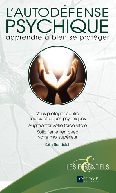 L'autodéfense psychique : apprendre à bien se protéger