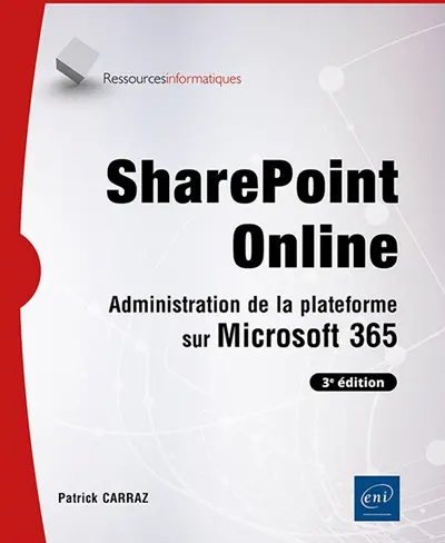 SharePoint Online : administration de la plateforme sur Microsoft 365