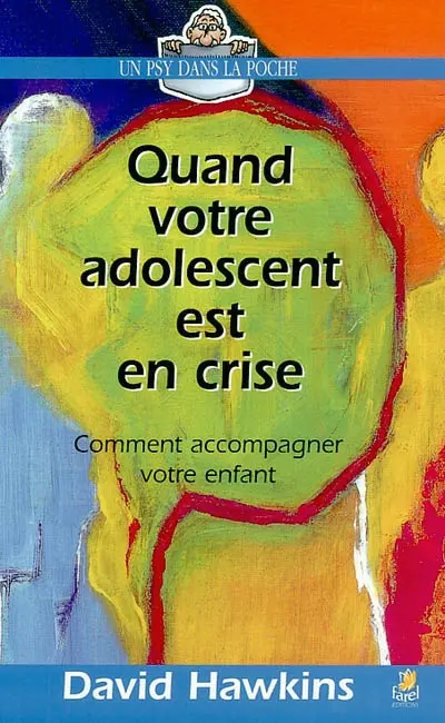 Quand votre adolescent est en crise