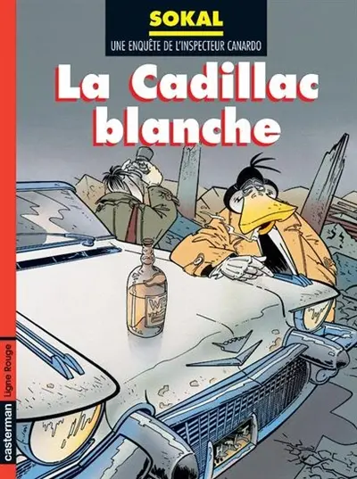 Une enquête de l'inspecteur Canardo. Vol. 6. La Cadillac blanche