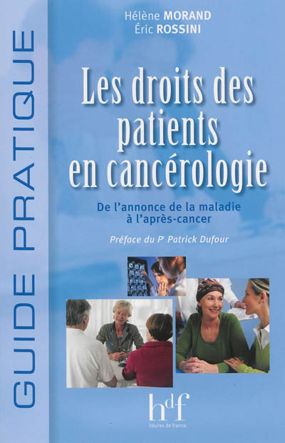 Les droits des patients en cancérologie : de l'annonce de la maladie à l'après-cancer