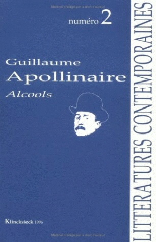 Littératures contemporaines, n° 2. Guillaume Apollinaire : Alcools