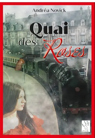 QUAI DES ROSES