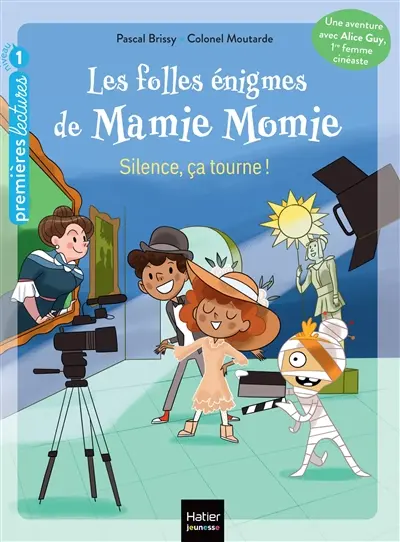 Les folles énigmes de Mamie Momie. Vol. 6. Silence, ça tourne !