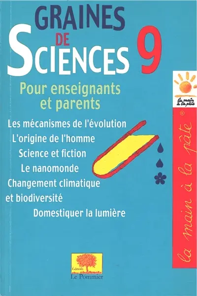 Graines de sciences. Vol. 9