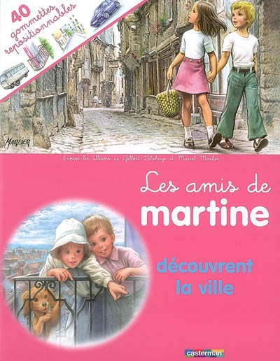 Les amis de Martine découvrent la ville