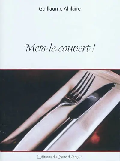 Mets le couvert !