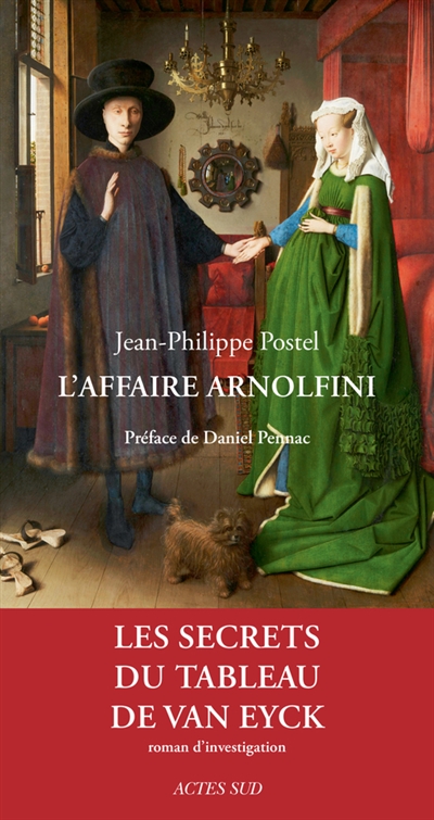 L'affaire Arnolfini : enquête sur un tableau de Van Eyck