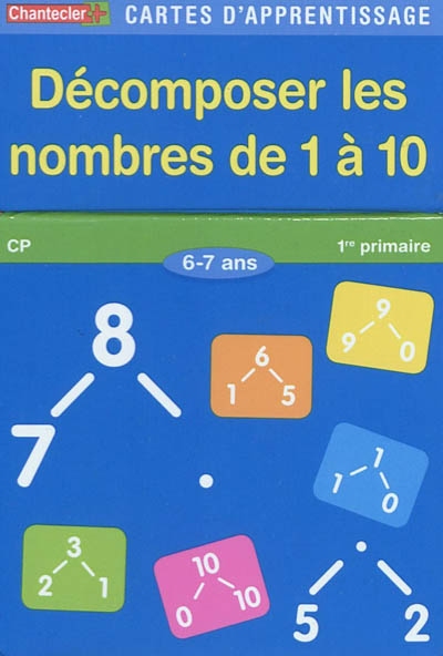 Decomposer Les Nombres De 1 A 10 Cp 1re Primaire 6 7 Ans Librairie Mollat Bordeaux