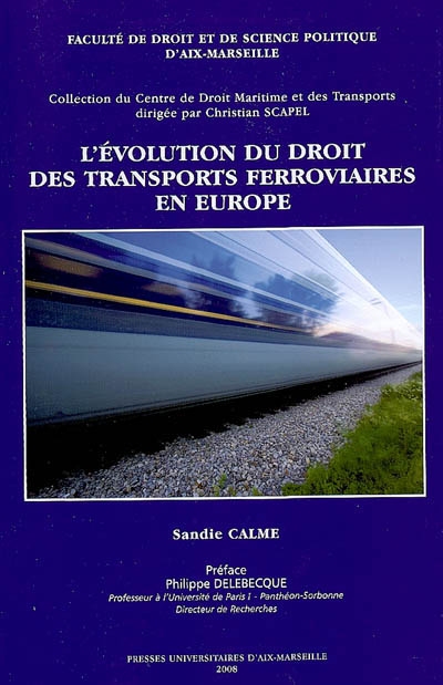 L'évolution du droit des transports ferroviaires en Europe
