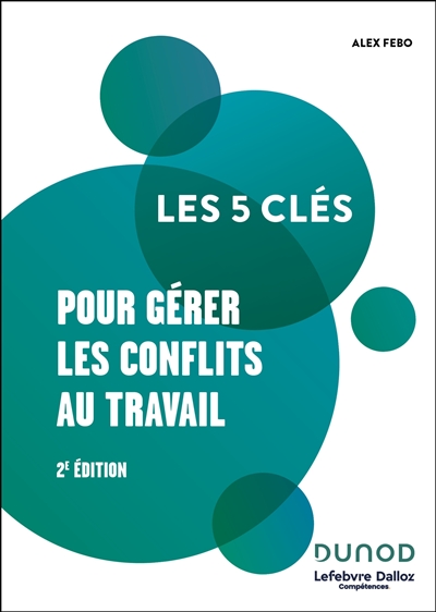 Les 5 clés pour gérer les...