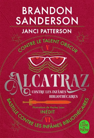 Alcatraz contre les infâmes bibliothécaires. Vol. 3. Alcatraz contre le Talent obscur. Bastille contre les infâmes bibliothécaires