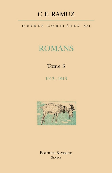 Oeuvres complètes. Vol. 21. Romans. Vol. 3. 1912-1913