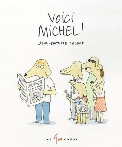 Voici Michel !