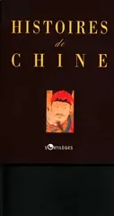 Histoires de Chine