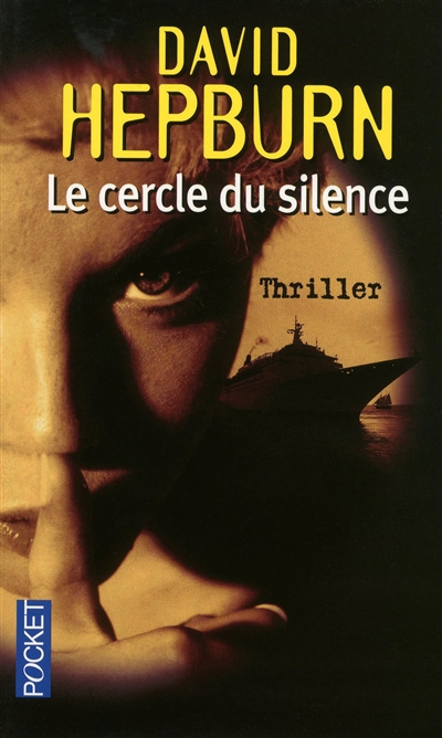 Le cercle du silence : thriller