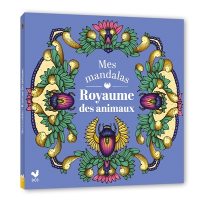 Mes mandalas Le royaume des...