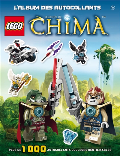 Lego Legends of Chima. L'album des autocollants : plus de 1.000 autocollants couleurs réutilisables