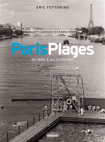 paris plages : de 1900 à aujourd'hui