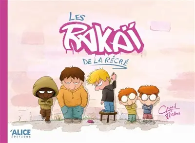 Les Rakaï de la récré