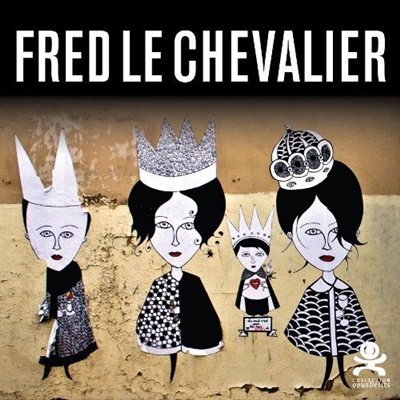 Fred Le Chevalier : papier, ciseaux, murmures