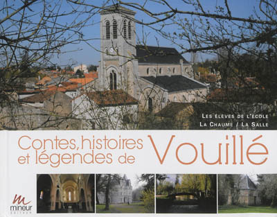 Contes, histoires et légendes de Vouillé