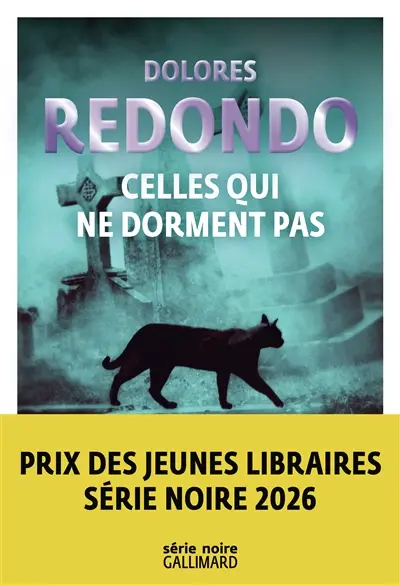 Dolores Redondo - Celles qui ne dorment pas