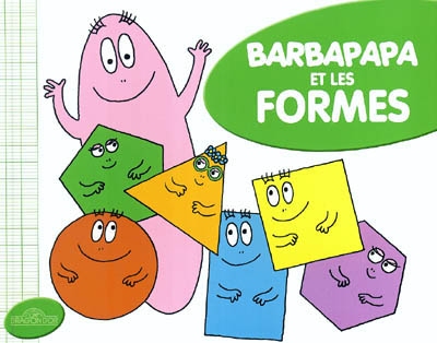 Barbapapa et les formes